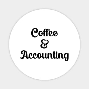 Coffee And Accounting Magnet